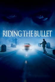 Riding the Bullet poster