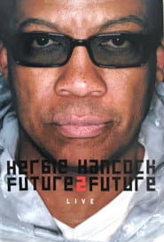 Herbie Hancock Future2future Live poster