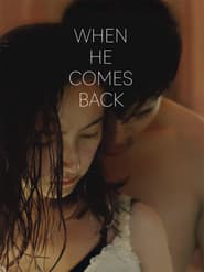 When He Comes Back poster