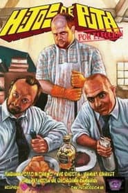Hijos de puta por elección poster