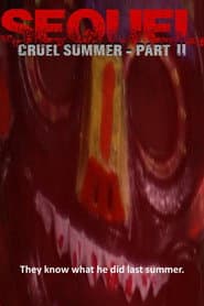 Sequel: Cruel Summer - Part II poster