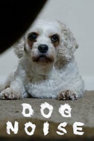 Dog Noise poster