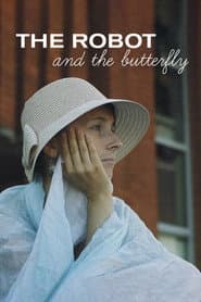 The Robot and the Butterfly poster