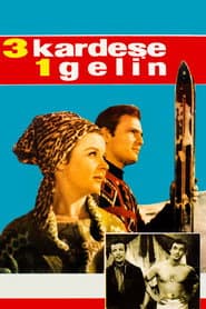 Üç Kardeşe Bir Gelin poster