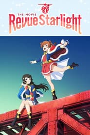 Revue Starlight: The Movie poster