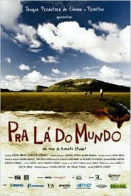 Pra lá do Mundo poster