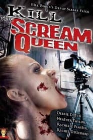 Kill the Scream Queen poster