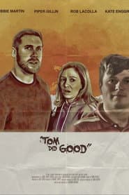 Tom Did Good poster