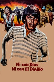 Ni con Dios ni con El Diablo poster