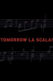 Tomorrow La Scala! poster
