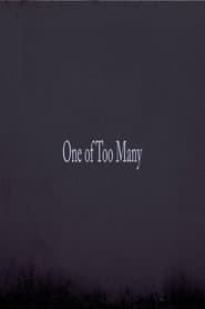 1 of Too Many Part  1 poster