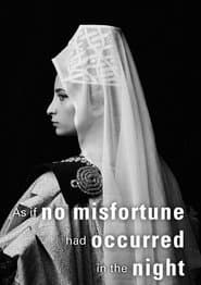 As If No Misfortune Had Occurred in the Night poster