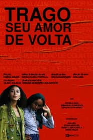 Trago seu amor de volta poster