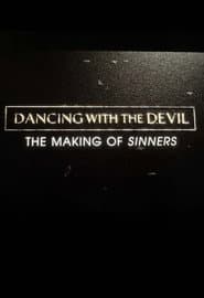 Dancing with the Devil: The Making of Sinners poster