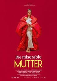 The Miserable Mother poster