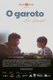 O Garoto do Lenço poster