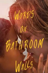 Words on Bathroom Walls poster