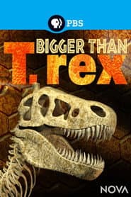 Bigger Than T. Rex poster