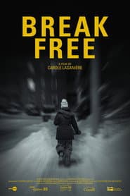Break Free poster