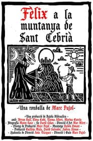 Fèlix at the Sant Cebrià's Mountain poster