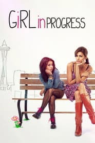 Girl in Progress poster
