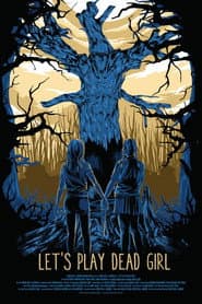 Let's Play Dead Girl poster