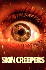 Skin Creepers poster