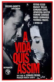 A Vida Quis Assim poster