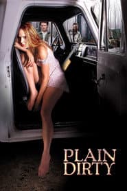 Plain Dirty poster
