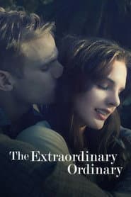 The Extraordinary Ordinary poster