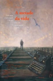 A metade da vida poster