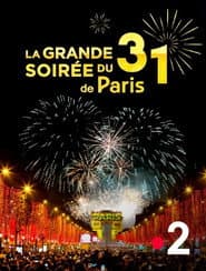 La Grande Soirée du 31 de Paris poster