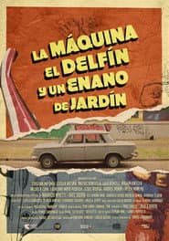 The Machine, The Dolphin and a Garden Gnome poster