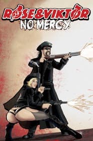 Rose and Viktor: No Mercy poster
