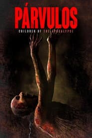 Párvulos: Children of the Apocalypse poster