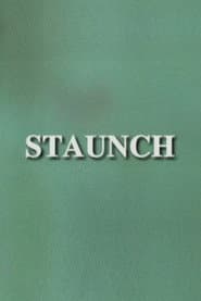 Staunch poster