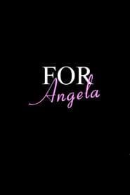 For Angela poster