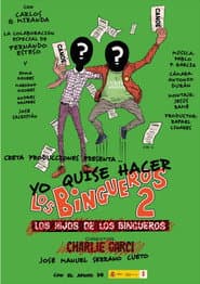 Yo quise hacer Los bingueros 2 poster