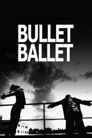 Bullet Ballet poster