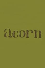 Acorn poster