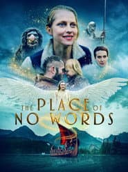 The Place of No Words poster