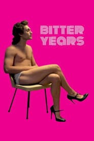 Bitter Years poster