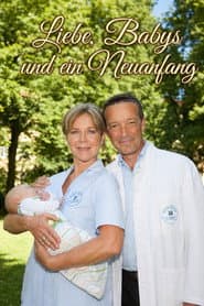 Liebe, Babys und ein Neuanfang poster