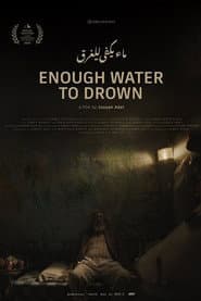 Enough Water to Drown poster