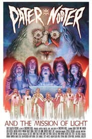 Pater Noster and the Mission of Light poster