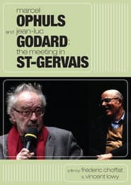 Marcel Ophuls and Jean-Luc Godard: The Meeting in St-Gervais poster
