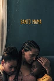 Bantú Mama poster