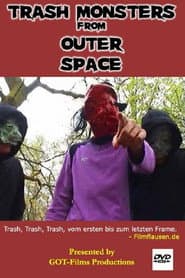 Trash Monsters from Outer Space poster