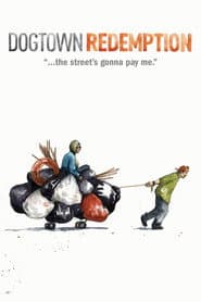 Dogtown Redemption poster