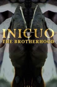 Inicuo: The Brotherhood poster